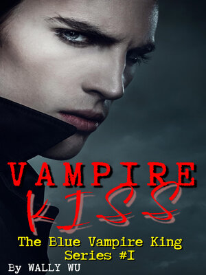 cover image of Vampire Kiss